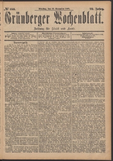 Gr&uuml;nberger Wochenblatt: Zeitung f&uuml;r Stadt und Land, No. 152. (21. December 1897)