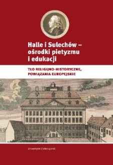Halle i Sulechów - ośrodki pietyzmu i edukacji