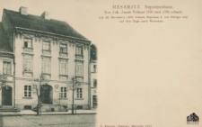 Międzyrzecz / Meseritz; Napoleonhaus