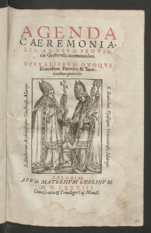 Agenda caeremonialia ad usum provinciae Gnesnensis accommodata