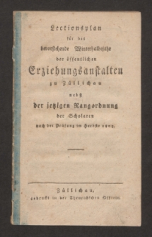 Lectionsplan f&uuml;r das bevorstehende Winterhalbejahr der &uuml;ffentlichen Erziehungsanstalten zu Z&uuml;llichau
