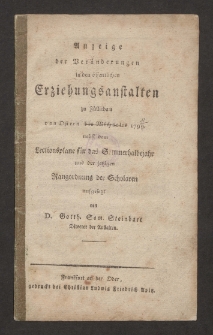 Anzeige der Veränderungen in den öffentlichen Erziehungsstalten zu Züllichau von Ostern bis Michaelis 1799