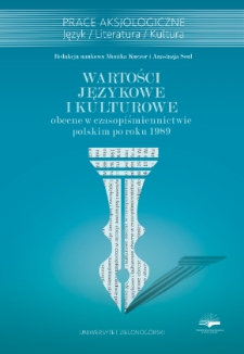 Wartości językowe i kulturowe obecne w czasopiśmiennictwie polskim po roku 1989 - spis treści
