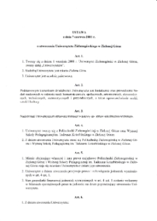 Ustawa z dnia 7 czerwca 2001 r. o utworzeniu Uniwersytetu Zielonogórskiego w Zielonej Górze (Dz.U.2001 Nr 74, poz. 785 )
