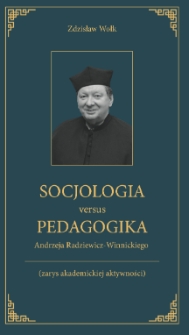 Socjologia versus pedagogika Andrzeja Radziewicz-Winnickiego