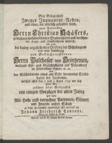 Bey Gelegenheit Zweyer Inaugural-Reden, und einer, die iährlich gehalten wird, zum Andencken Herrn Christian Schäffers, ...