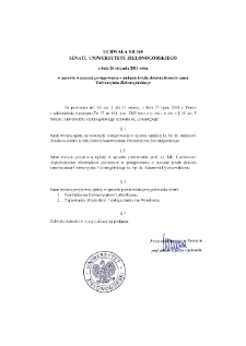 Uchwała nr 360 Senatu Uniwersytetu Zielonogórskiego z dnia 26 stycznia 2011 roku w sprawie wszczęcia postępowania o nadanie tytułu doktora honoris causa Uniwersytetu Zielonogórskiego