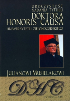 Uroczystość nadania tytułu doktora honoris causa Uniwersytetu Zielonog&oacute;rskiego Julianowi Musielakowi
