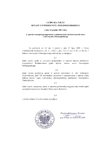 Uchwała nr 213 Senatu Uniwersytetu Zielonogórskiego z dnia 18 grudnia 2013 roku w sprawie wszczęcia postępowania o nadanie tytułu doktora honoris causa Uniwersytetu Zielonogórskiego