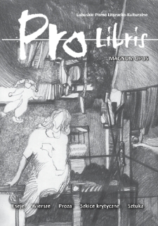 Pro Libris: Lubuskie Pismo Literacko-Kulturalne, nr 3/4 (2021)