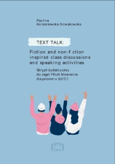 TEXT TALK: Fiction and non-fiction inspired class discussions and speaking activities