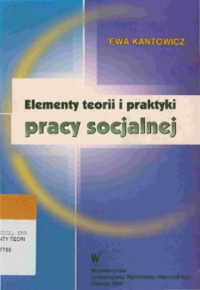 Elementy teorii i praktyki pracy socjalnej - spis treści i wprowadzenie