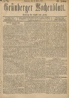 Gr&uuml;nberger Wochenblatt: Zeitung f&uuml;r Stadt und Land, No. 31. (13. M&auml;rz 1887)