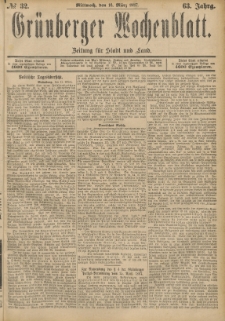 Grünberger Wochenblatt: Zeitung für Stadt und Land, No. 32. (16. März 1887)