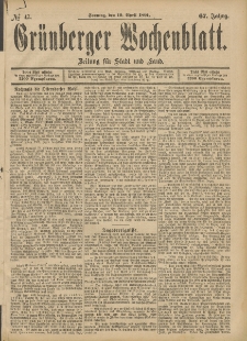 Gr&uuml;nberger Wochenblatt: Zeitung f&uuml;r Stadt und Land, No. 47. (19. April 1891)