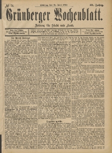 Gr&uuml;nberger Wochenblatt: Zeitung f&uuml;r Stadt und Land, No. 74. (21. Juni 1891)