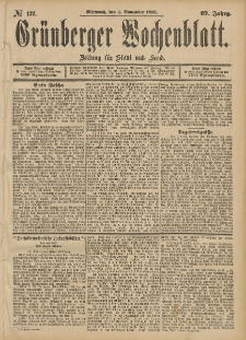 Gr&uuml;nberger Wochenblatt: Zeitung f&uuml;r Stadt und Land, No. 132. (4. November 1891)