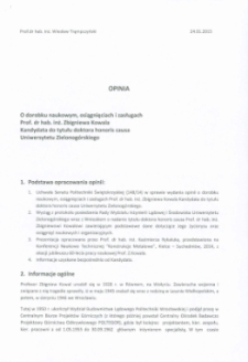 Opinia o dorobku naukowym, osiągnięciach i zasługach prof. dr. hab. inż. Zbigniewa Kowala - kandydata do tytułu doktora honoris causa Uniwersytetu Zielonogórskiego