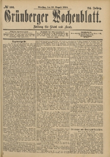 Gr&uuml;nberger Wochenblatt: Zeitung f&uuml;r Stadt und Land, No. 102. (25. August 1898)