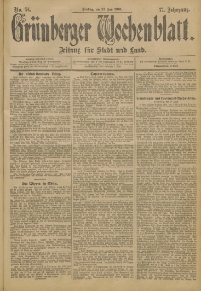 Gr&uuml;nberger Wochenblatt: Zeitung f&uuml;r Stadt und Land, No. 76. (25. Juni 1901)