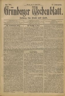 Grünberger Wochenblatt: Zeitung für Stadt und Land, No. 100. (20. August 1901)