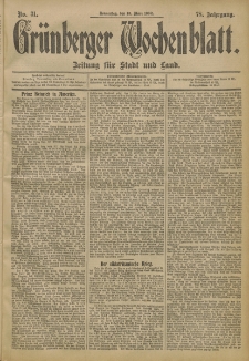 Gr&uuml;nberger Wochenblatt: Zeitung f&uuml;r Stadt und Land, No. 31. (13. M&auml;rz 1902)