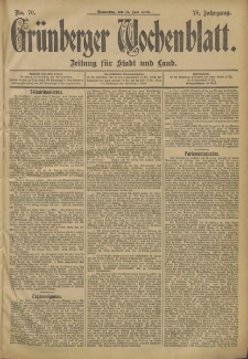 Gr&uuml;nberger Wochenblatt: Zeitung f&uuml;r Stadt und Land, No. 70. (12. Juni 1902)