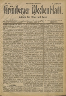 Gr&uuml;nberger Wochenblatt: Zeitung f&uuml;r Stadt und Land, No. 100. (21. August 1902)