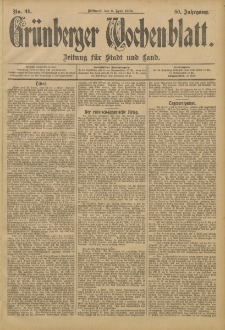 Gr&uuml;nberger Wochenblatt: Zeitung f&uuml;r Stadt und Land, No. 41. (6. April 1904)