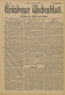Gr&uuml;nberger Wochenblatt: Zeitung f&uuml;r Stadt und Land, No. 50. (26. April 1904)