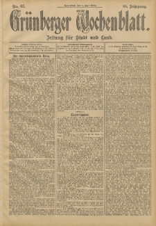 Gr&uuml;nberger Wochenblatt: Zeitung f&uuml;r Stadt und Land, No. 67. (4. Juni 1904)