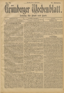Gr&uuml;nberger Wochenblatt: Zeitung f&uuml;r Stadt und Land, No. 74. (21. Juni 1904)