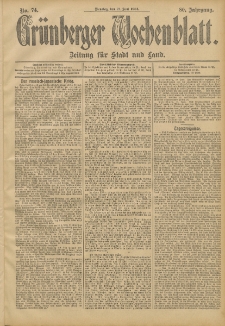 Grünberger Wochenblatt: Zeitung für Stadt und Land, No. 74. (21. Juni 1904)