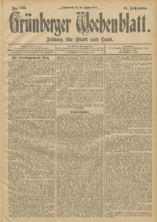 Gr&uuml;nberger Wochenblatt: Zeitung f&uuml;r Stadt und Land, No. 100. (20. August 1904)