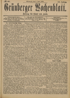 Gr&uuml;nberger Wochenblatt: Zeitung f&uuml;r Stadt und Land, No. 67. (6. Juni 1900)