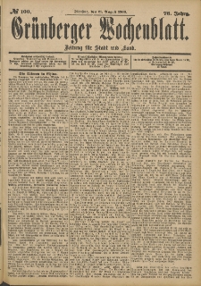 Grünberger Wochenblatt: Zeitung für Stadt und Land, No. 100. (21. August 1900)
