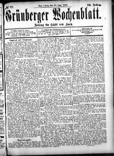 Gr&uuml;nberger Wochenblatt: Zeitung f&uuml;r Stadt und Land, No. 77. (29. Juni 1899)