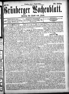 Gr&uuml;nberger Wochenblatt: Zeitung f&uuml;r Stadt und Land, No. 91. (1. August 1899)