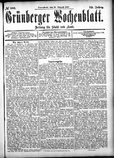 Gr&uuml;nberger Wochenblatt: Zeitung f&uuml;r Stadt und Land, No. 102. (26. August 1899)