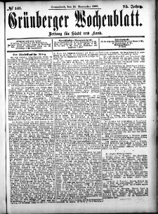 Gr&uuml;nberger Wochenblatt: Zeitung f&uuml;r Stadt und Land, No. 141. (25. November 1899)
