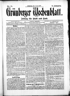 Grünberger Wochenblatt: Zeitung für Stadt und Land, No. 47. (18. April 1907)