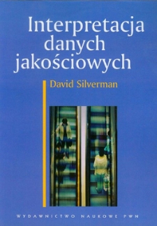 Interpretacja danych jakościowych: metody analizy rozmowy, tekstu i interakcji - spis treści, wprowadzenie do polskiego wydania i wstęp