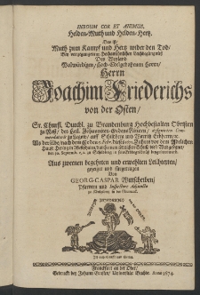 Heroum cor et animus. Helden-Muth und Helden-Hertz : das ist Muth zum Kampf und Hertz wider den Tod, bey ... Leichbeg&auml;ngn&uuml;ss des Weyland [...]