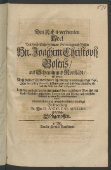 Den Ruhm-verdienten Adel des ... Hn. Joachim Christoph Bosens, auf Schleinitz und Ronstädt, auff hiesiger ... Academie in jetztlauffenden 1686 Jahre [...]