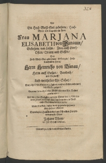 Als die Hoch-Wohl-Edel-gebohrne, ... Frau Mariana Elisabeth von Bünauin, gebohrne von Lossin, Frau auff Gross-Osten ... dess ... Herrn Heinrichs von Bünau ... und Metzdorff, lieb-werthester Ehe-Schatz [...]