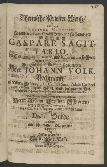 Themische Priester Weyh, als unter dem Rectore Magnifico ... Herrn Caspare Sagittario, der Heil. Schrifft Doctore und hostoriarum Hochverdienten Professore Publico der Hoch-Aedle [...]