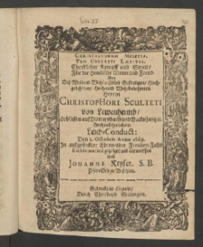 Christianorum militia pro coelesti laetitia. Christlicher Kampff und Streit für die himlische Wonn und Freud, bey dess ... Herren Christophori Sculteti von Lewenheim [...]