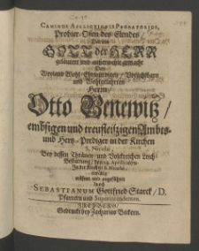Caminus afflictionis probatorius, Probier-Ofen des Elendes, darinn Gott der Herr geläutert und ausserwehlt gemacht den ... Herrn Otto Benewitz [...]