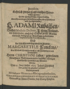 Iocoseria. Gespräch zweyer hochdeutschen pomerischen Hirten; zu den hochzeitlichen Ehrenfreuden des ehrwürdigen ... Adami Rubachen, beider Medicin Doctorn ... und der viel ehr- und tugendreichen Frauen Margarethae Funckens, des ... Herrn Christiani Labes, ...