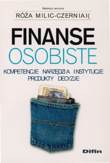 Finanse osobiste: kompetencje, narzędzia, instytucje, produkty, decyzje - spis treści i wstęp